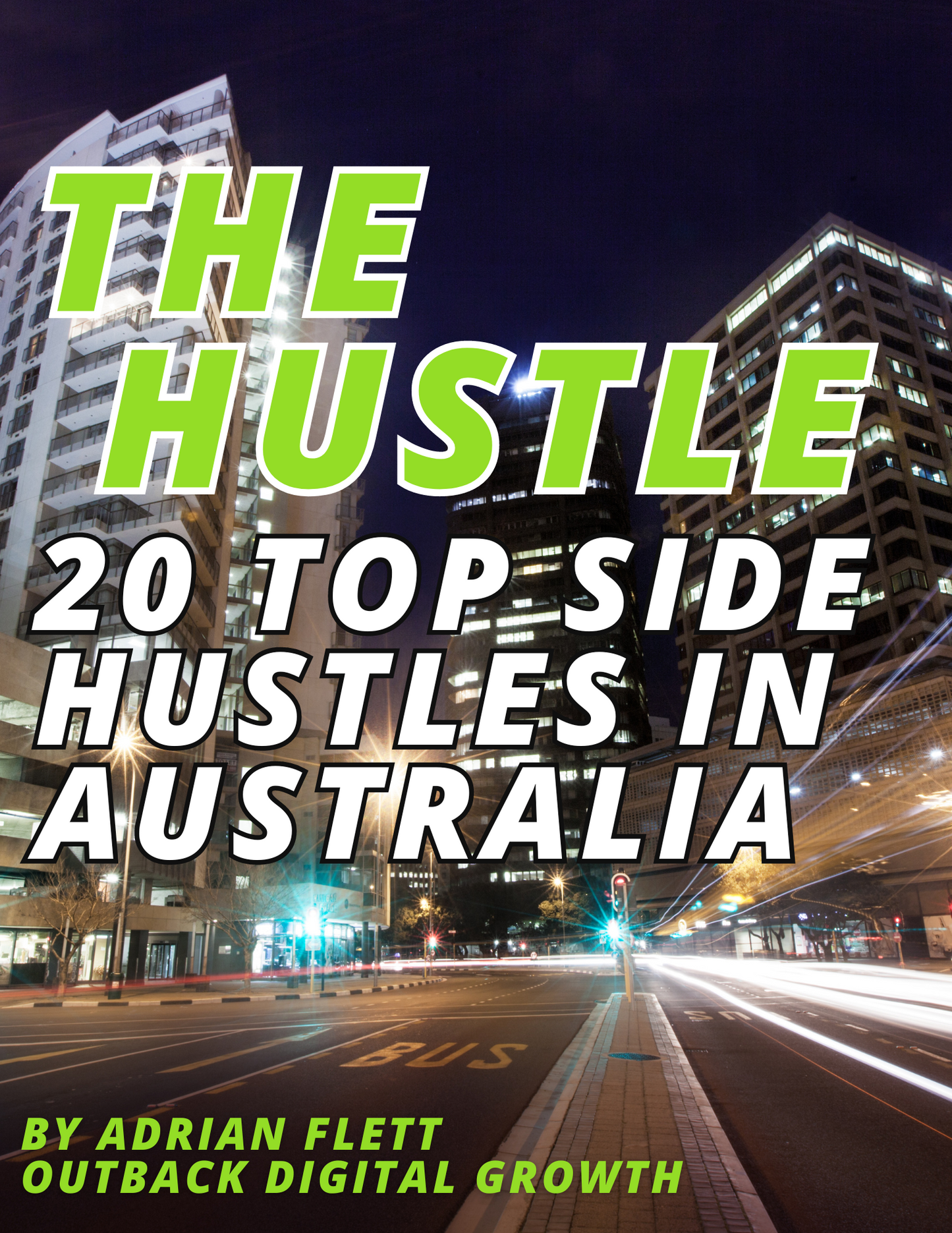 The Hustle - 20 Top Side Hustles In Australia - By Adrian Flett with MRR